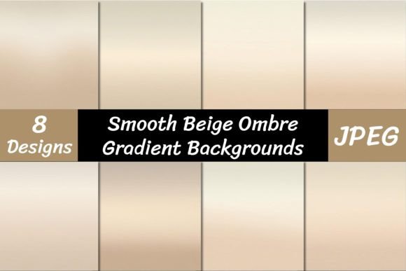 Elevate Your Designs with Beige Ombre Gradient Backgrounds